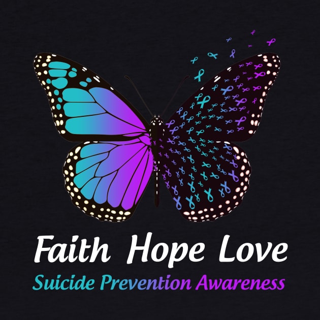 Faith Hope Love Butterfly Suicide Prevention Awareness by Margaretsantana